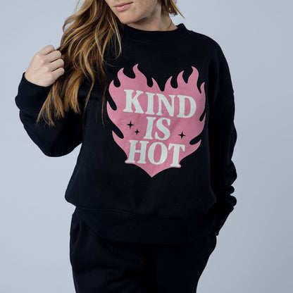 Kind Is Hot Sweatshirt